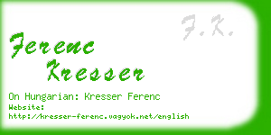 ferenc kresser business card